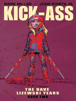 cover image of Kick-Ass (2008): The Dave Lizewski Years, Book 2